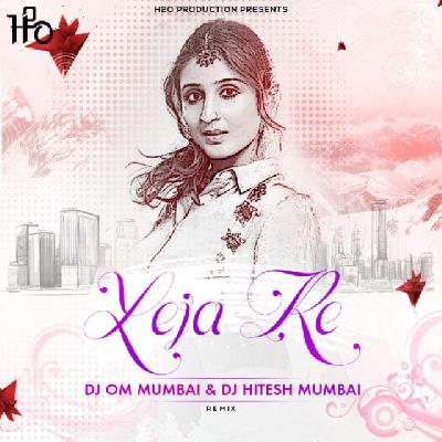 Leja Re - Remix - DJ OM And DJ HitesH Mumbai